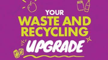 Your waste and recycling upgrade image 